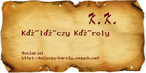 Kálóczy Károly névjegykártya